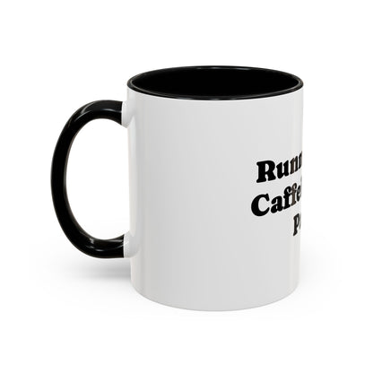 Running On Caffeine And Panic Coffee Mug | Accent Mug 11oz 15oz