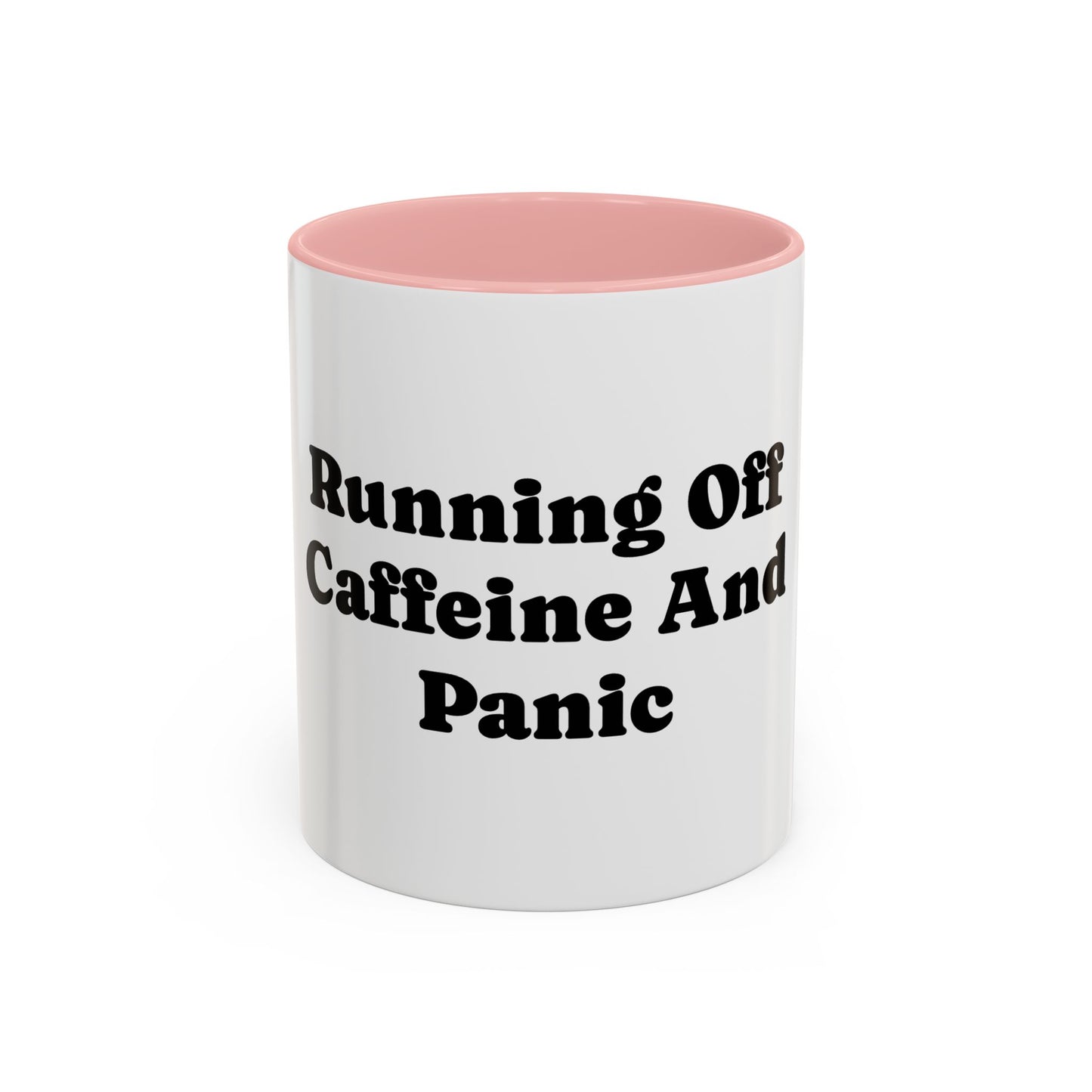 Running On Caffeine And Panic Coffee Mug | Accent Mug 11oz 15oz