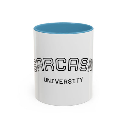 Sarcasm University Accent Coffee Mug — Funny Novelty Tea & Coffee Cup