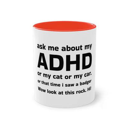 ADHD Humor Coffee Mug — "Ask Me About My ADHD" Two-Tone 11oz