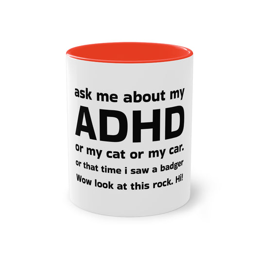 ADHD Humor Coffee Mug — "Ask Me About My ADHD" Two-Tone 11oz