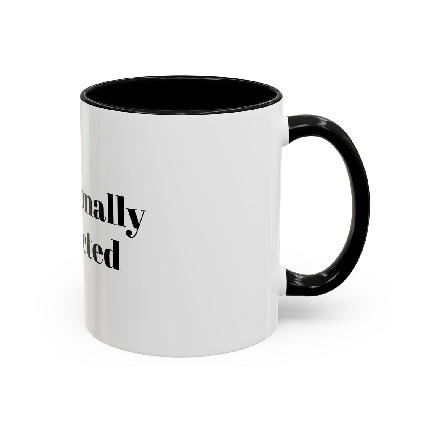Professionally Distracted Accent Coffee Mug — Funny Office Coffee Cup (11/15oz)