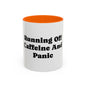 Running On Caffeine And Panic Coffee Mug | Accent Mug 11oz 15oz