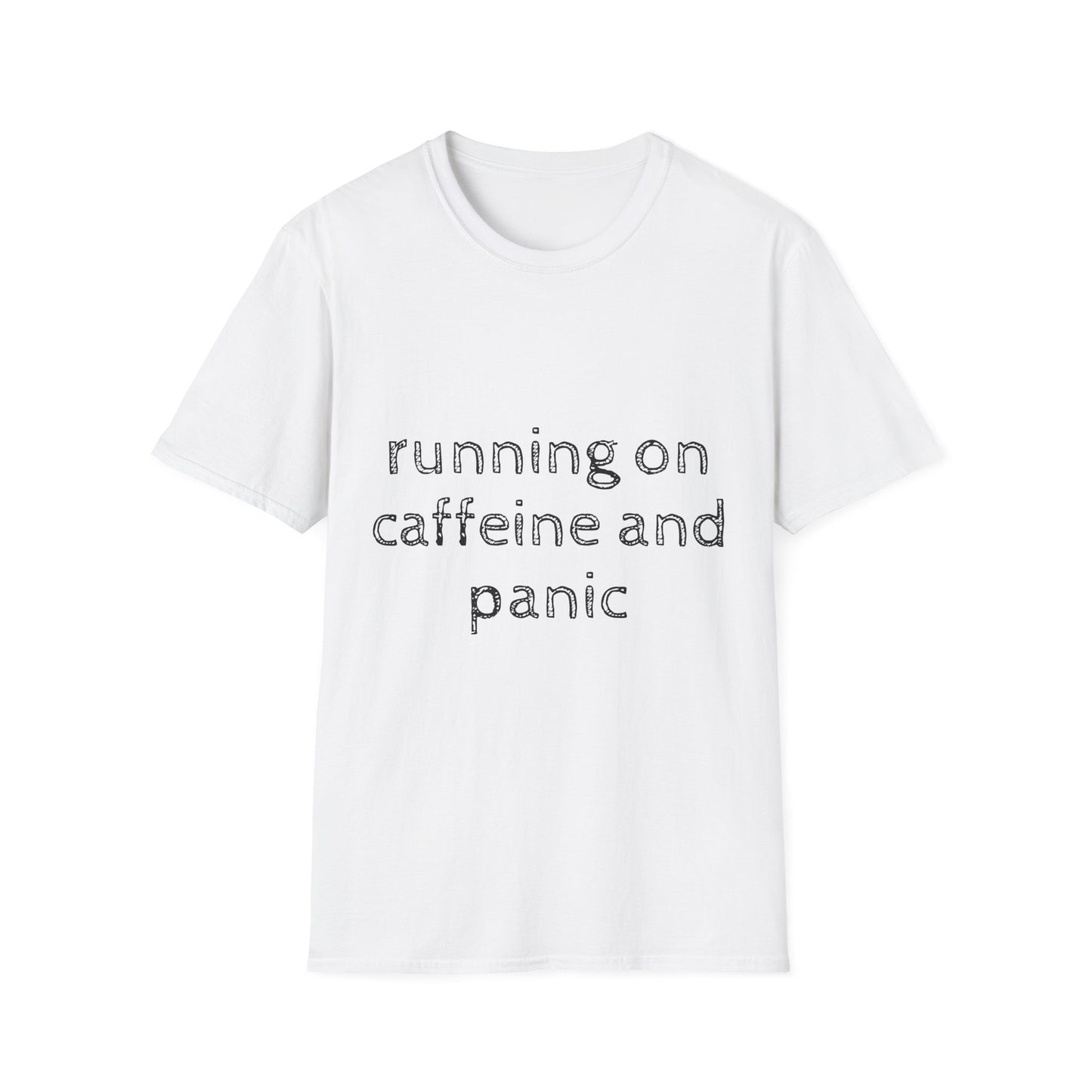 Running on Caffeine and Panic T‑Shirt