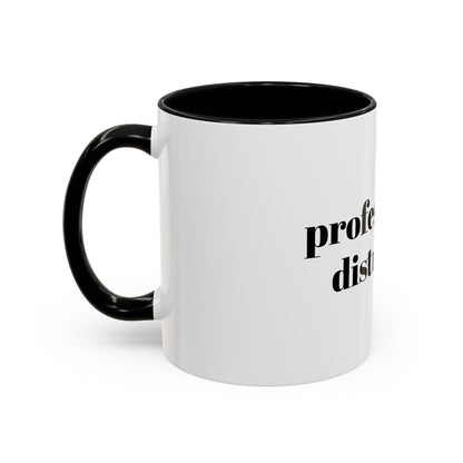 Professionally Distracted Accent Coffee Mug — Funny Office Coffee Cup (11/15oz)