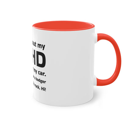 ADHD Humor Coffee Mug — "Ask Me About My ADHD" Two-Tone 11oz