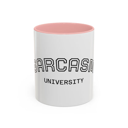 Sarcasm University Accent Coffee Mug — Funny Novelty Tea & Coffee Cup