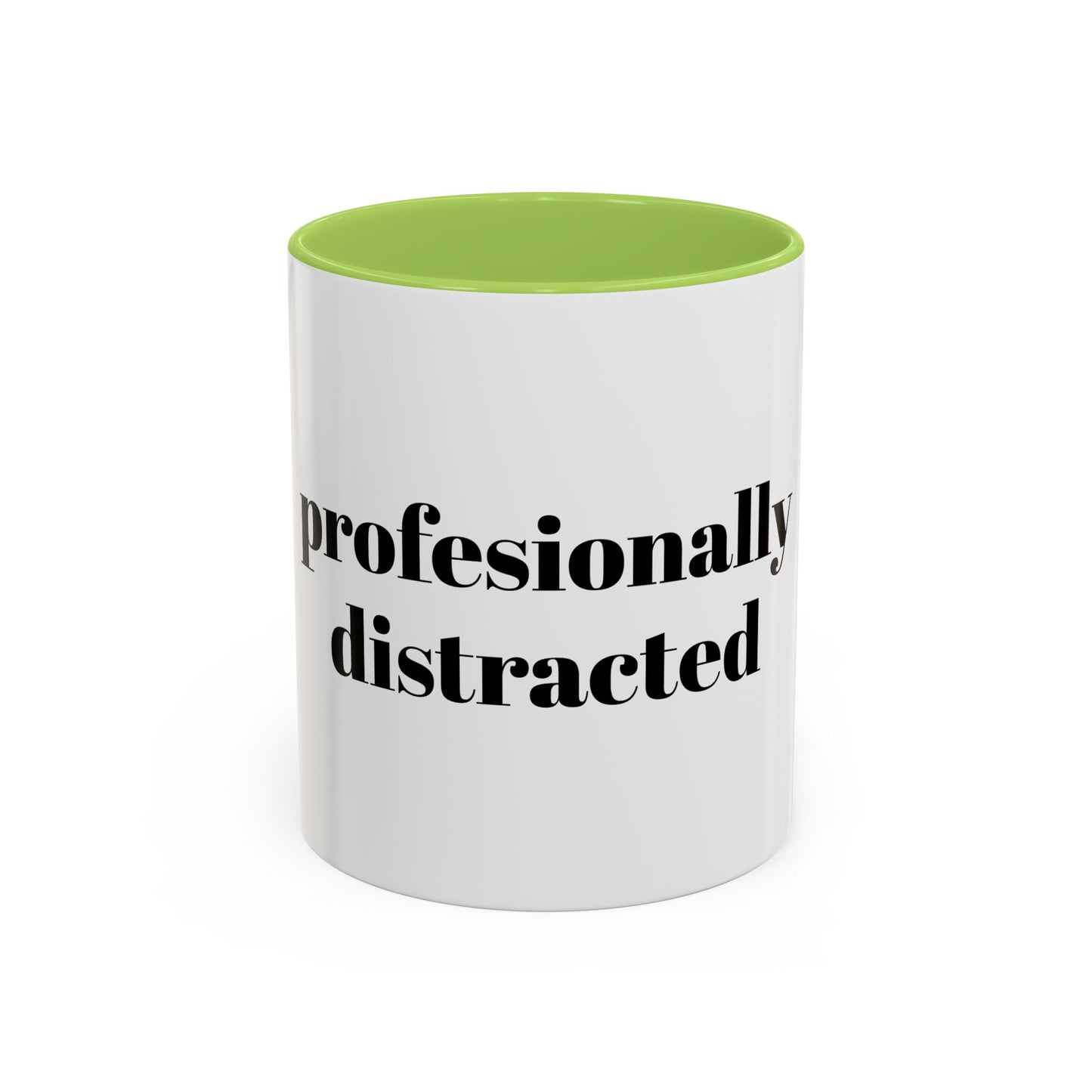 Professionally Distracted Accent Coffee Mug — Funny Office Coffee Cup (11/15oz)
