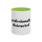 Professionally Distracted Accent Coffee Mug — Funny Office Coffee Cup (11/15oz)